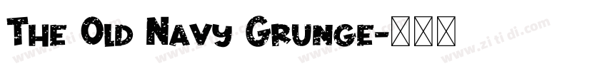 The Old Navy Grunge字体转换